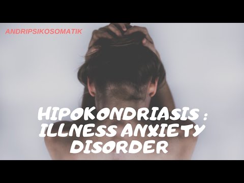 Video: Hipokondria Bukan Hanya Menyedihkan - Ini Mahal
