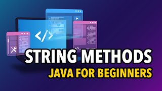 String Methods - Java for Beginners