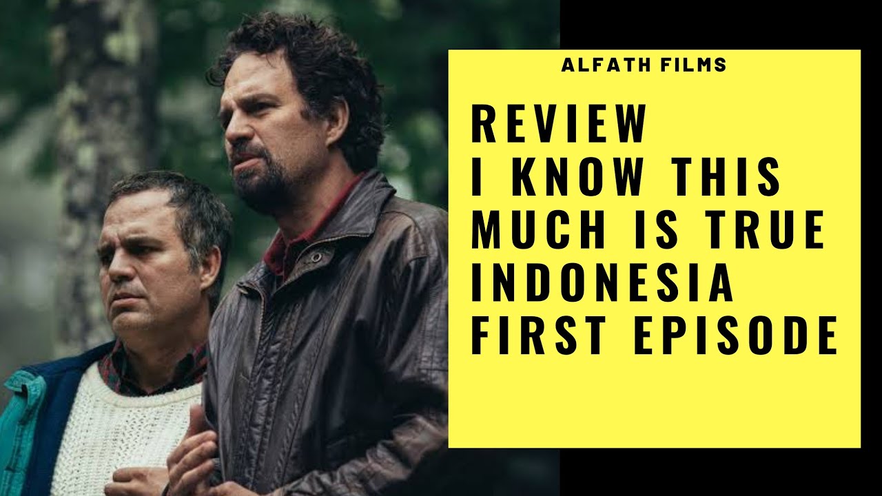 Review I Know This Much Is True Indonesia First Episode Youtube