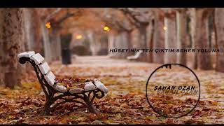 Şahan Ozan - Hüseyni̇kten Çiktim Seher Yoluna (Cover)