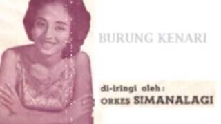 BURUNG KENARI ( Tjipt  M Sjagi  ) -  Nana Saleh \u0026 Orkes SIMANALAGI, Pimp. Jules Fioole