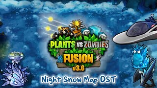 PvZ Fusion 3.6 - Frost's Decree (Night Snow Map OST)