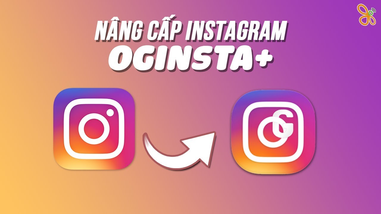 Dùng thử INSTAGRAM MOD : cho phép "TẢI" ảnh và video