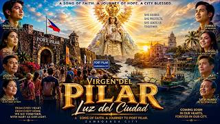VIRGEN DEL PILAR, LUZ DEL CIUDAD | A Song of Faith, Hope & Love for Zamboanga City