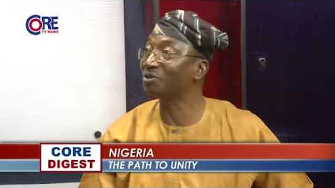 Core Digest WITH TUNJI ABAYOMI AND JOE ODUMAKIN