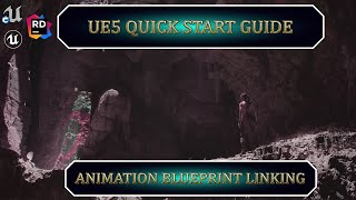 UE5 Quick Start Guide - Anim Blueprint Linking #UE5 #TUTORIAL #UNREALDOCS