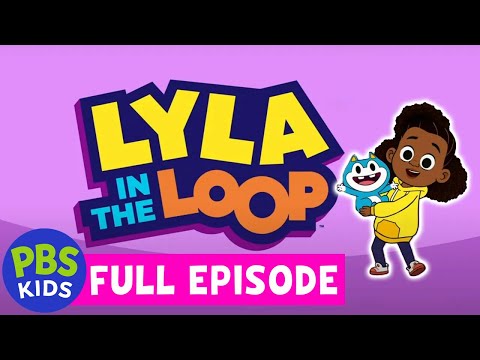 Lyla in the Loop FULL EPISODE | Piece of Cake | PBS KIDS