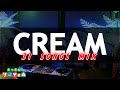 盛り上がらないわけがないCREAM 31曲Mix