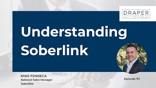 Mike Fonseca | Understanding Soberlink