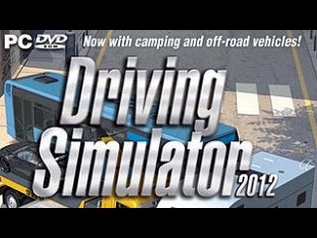 Driving Simulator 2012 Gameplay (PC/HD) 