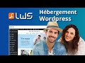 Crer et hberger un site avec wordpress et lwsfr