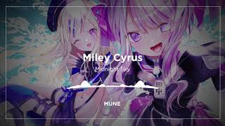 〘Nightcore〙▶ Midnight Sky (Miley Cyrus)