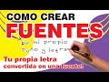 Como hacer una FUENTE o TIPOGRAFÍA con mi PROPIA LETRA o ESCRITURA✍🏻 Como CREAR mis propias fuentes!