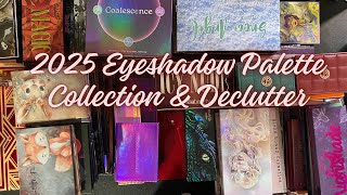 Datos 2025 EYESHADOW PALETTE COLLECTION & DECLUTTER | SMITHY SONY Guía