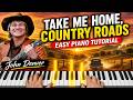 TAKE ME HOME, COUNTRY ROADS 🎹🔥  Easy Piano Tutorial (John Denver)