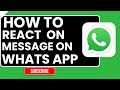 كيفية التفاعل مع رسائل واتساب دليل 2026 دروس تفاعلات الرموز التعبيرية 