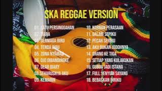 Full SKA Reggae Terbaru 2023