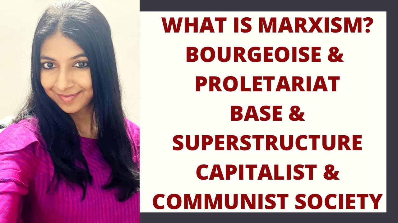 What is Marxism  Literary Theory Marxism  Base  Superstructure  Capitalist  Communist Society