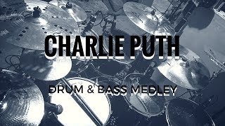 Video thumbnail of "Charlie Puth medley drum & Bass cover *STUDIO QUALITY"