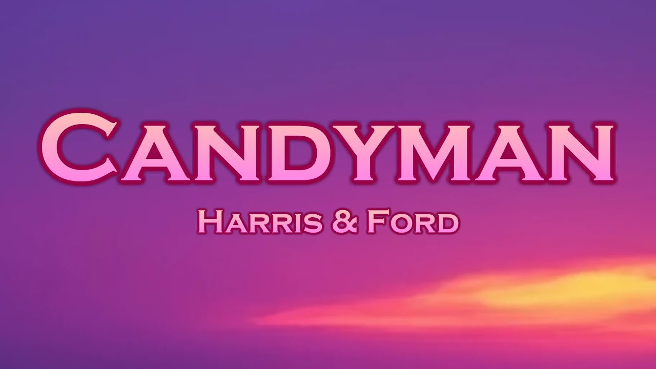 Harris & Ford Candyman (Lyrics) feat. PHIVA YouTube