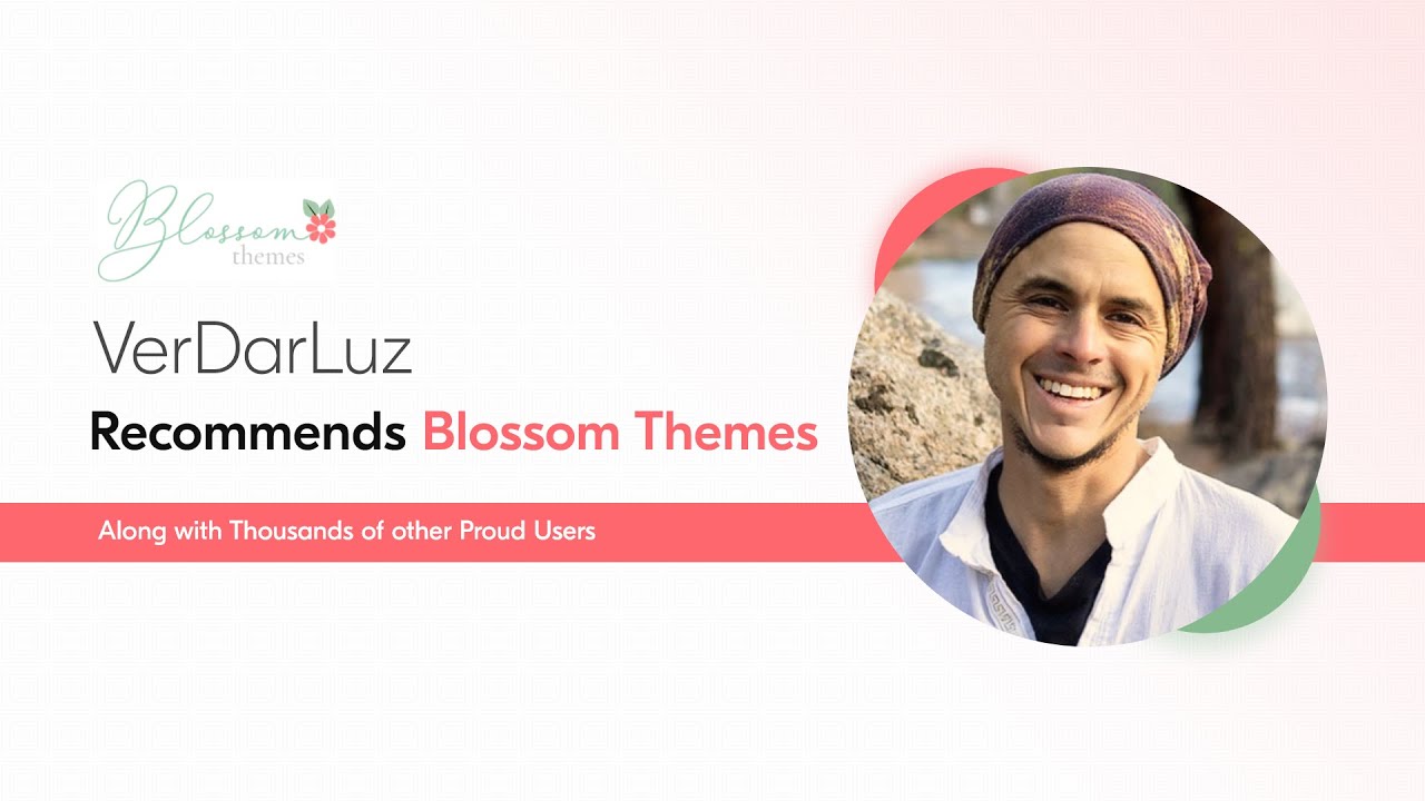 VerDarLuz recommends Blossom Themes