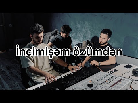 Murad Azerli - incimişəm özümdən (cover)