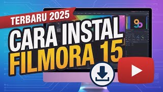 Tutorial Instal Filmora 15 - Tanpa Watermark | Lisensi Filmora 2025