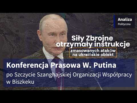 W. Putin: Siły Zbrojne otrzymały instrukcje zmasowanych ataków na ukraińskie obiekt