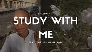 Study with me ft. The sound of rain.