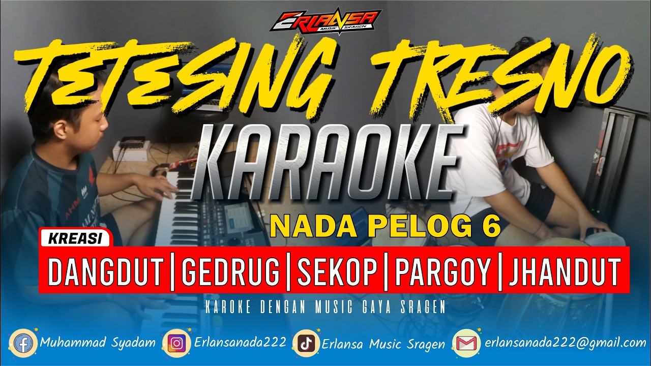 TETESING TRESNO KARAOKE SRAGENAN - NADA PELOG 6