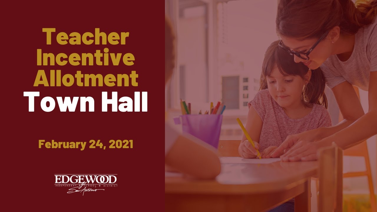 Teacher Incentive Allotment Town Hall February 24, 2021 YouTube