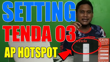 Cara Setting TENDA O3 Sebagai Access Point AP Hotspot Voucher WIFI Agar Stabil dan Maksimal