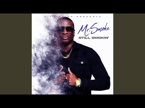 Mr. Smoke - Come On, Baby