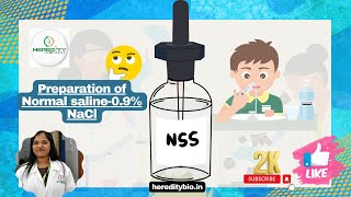Creating 0.9% Normal Saline Solution: A Step-by-Step Guide।Normal Saline । Heredity Biosciences