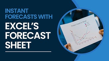 Instant Forecasts with Excel’s Forecast Sheet