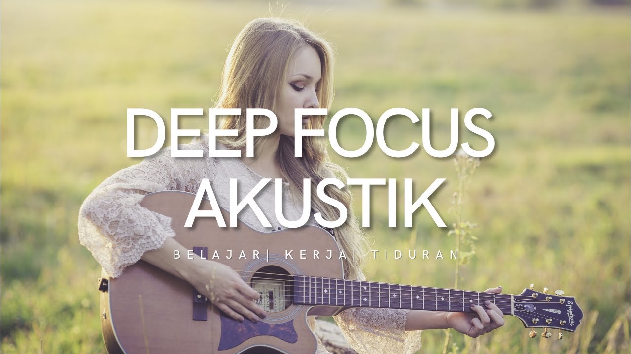 Akustik gitar | Menambah konsentrasi saat kerja dan belajar