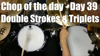 [50 days of chops] - Day 39 - Double Strokes & Triplets - Siros Vaziri