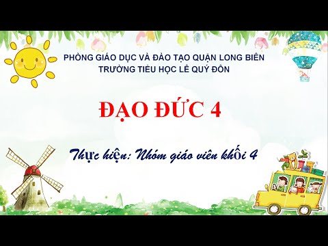 Video Đạo đức 4: Bài 1: Trung thực trong học tập (tiết 1) - youtube