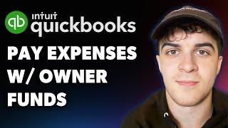 How to Pay Expenses with Owner Funds in Quickbooks Online (Full 2025 Guide)