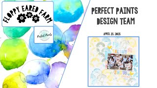 EP# 648 Perfect  Paints @FloppyEaredFarm