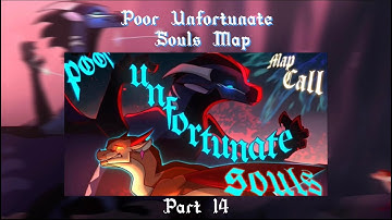 Poor Unfortunate Souls Wof [Part 14]