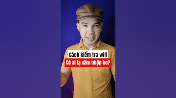 Cách kiểm tra quản lý Wifi nhà! #shorts #thanhcongnghe #app #tovuongba #meovat