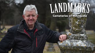 LANDMARKS: Cemeteries of Minnesota | FULL PROGRAM