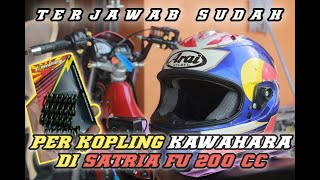 PER KOPLING KAWAHARA DI SATRIA FU 200 CC | Final