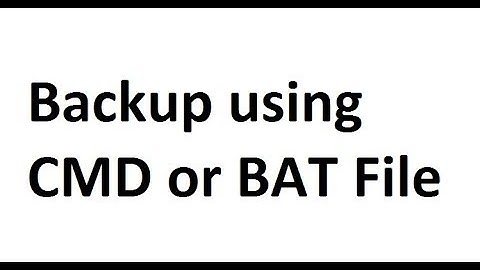 backup using bat file