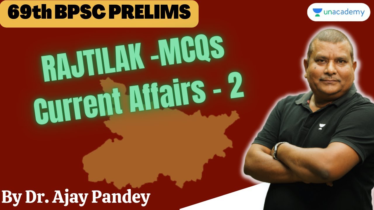 Target 69th BPSC | Rajtilak MCQs 69th Bpsc Current Affairs - 2 | Dr Ajay Kumar Pandey | SPL |