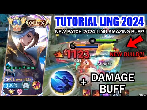 TUTORIAL LING 2024 NEW PATCH LING BUFF!! LING IS BACK TO META?! | LING NEW BEST BUILD & EMBLEM 2024