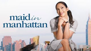 Maid in Manhattan 2002 l Jennifer Lopez l Ralph Fiennes l Full Movie Hindi Facts And Review