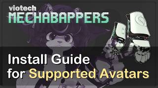MechaBappers - Install Guide for Supported Avatar Bases