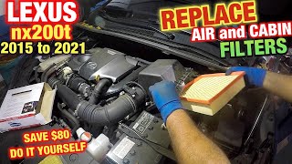 How to replace Engine air filter and cabin filter on Lexus NX200t 2015 to 2021